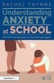 Understanding Anxiety at School