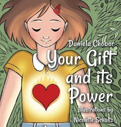 Your Gift And Its Power - Chobor, Daniela