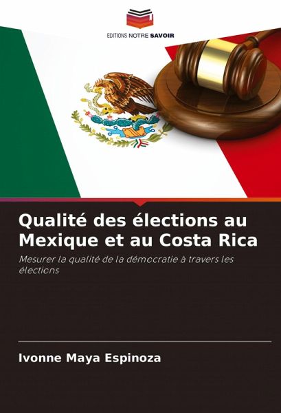 Qualité des élections au Mexique et au Costa Rica
