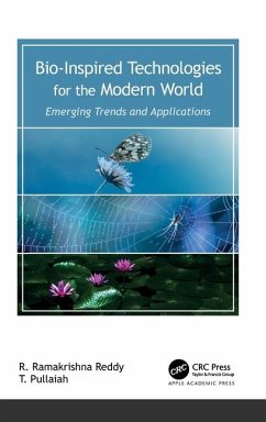 Bio-Inspired Technologies for the Modern World - Reddy, R. Ramakrishna; Pullaiah, T.