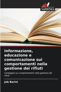 Informazione, educazione e comunicazione sui comportamenti nella gestione dei rifiuti - Barini, Job