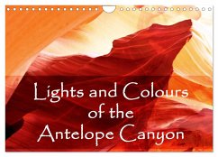 Lights and Colours of the Antelope Canyon (Wall Calendar 2025 DIN A4 landscape), CALVENDO 12 Month Wall Calendar