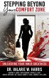 Stepping Beyond Your Comfort Zone - Bild 1