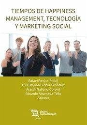 Cover Tiempos de happiness management, tecnología y marketing social