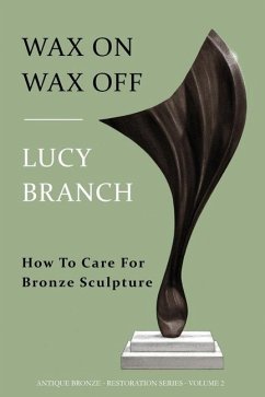 Wax On Wax Off - Branch, Lucy