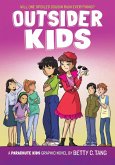 Outsider Kids: A Graphic Novel (Parachute Kids #2)