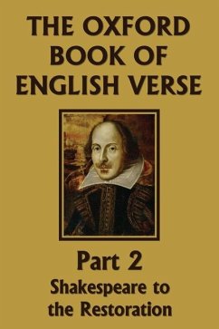 The Oxford Book of English Verse, Part 2 - Quiller-Couch, Arthur