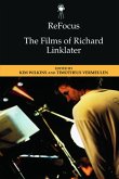 Refocus: The Films of Richard Linklater
