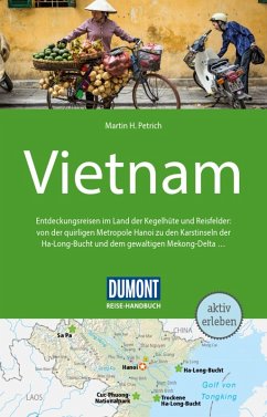 DuMont Reise-Handbuch Reiseführer E-Book Vietnam (eBook, PDF) - Petrich, Martin H.