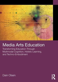 Media Arts Education - Olsen, Dain