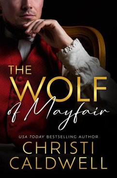 The Wolf of Mayfair - Caldwell, Christi