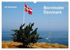 Bornholm - Denmark (Wall Calendar 2025 DIN A3 landscape), CALVENDO 12 Month Wall Calendar - Geissler, Uli