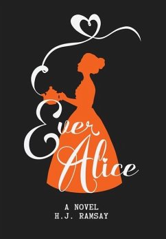 Ever Alice - Ramsay, H J