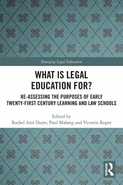 What is Legal Education for?