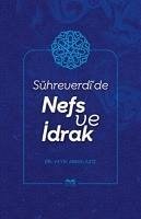 Sühreverdde Nefs ve Idrak - Abdulaziz, Veysi