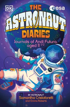 The Astronaut Diaries - Cristoforetti, Samantha