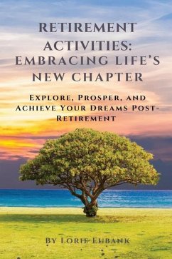 Retirement Activities Embracing Life's New Chapter - Eubank