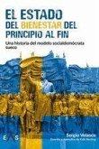 EL ESTADO DEL BIENESTAR DEL PRINCIPIO AL FIN: UNA HISTORIA DEL MODELO SOCIALDEMÓCRATA SUECO
