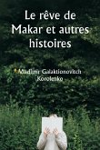 Le rêve de Makar et autres histoires