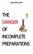 The Danger of Incomplete Preparations - Bild 1
