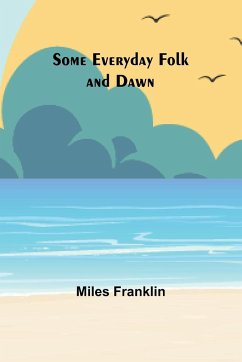 Some Everyday Folk and Dawn - Franklin, Miles