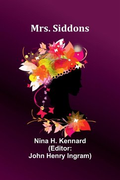 Mrs. Siddons - Kennard, Nina H.