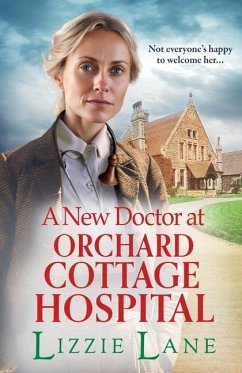 A New Doctor at Orchard Cottage Hospital - Lane, Lizzie