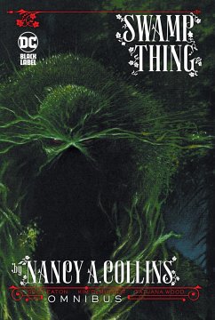 Swamp Thing by Nancy A. Collins Omnibus (New Edition) - Collins, Nancy