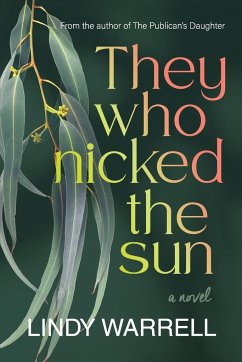 They Who Nicked the Sun - Warrell, Lindy