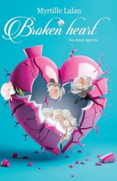 Broken Heart - Lalau, Myrtille