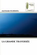 LA GRANDE TRAVERSÉE - Bild 1