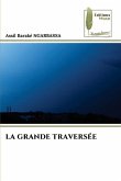 LA GRANDE TRAVERSÉE