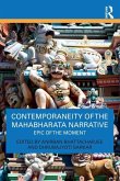 Contemporaneity of the Mahabharata Narrative