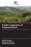 Forêts tropicales et fragmentation