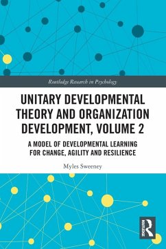 Unitary Developmental Theory and Organization Development, Volume 2 - Sweeney, Myles