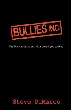 Bullies Inc. - Dimarco, Steve