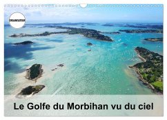 Le Golfe du Morbihan vu du ciel (Calendrier mural 2025 DIN A3 vertical), CALVENDO calendrier mensuel