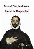 Idea de la Hispanidad Idea de la Hispanidad
