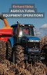 Agricultural Equipment Operations - Bild 1