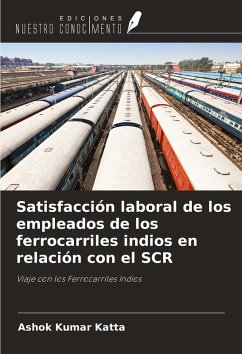 Cover Satisfacción laboral de los empleados de los ferrocarriles indios en relación con el SCR