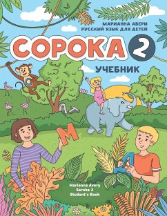 Russian for Kids Soroka 2 Student's Book - Avery, Marianna