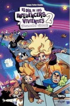 Cover El día de los influencers vivientes 2: ¡Desmadre virtual!