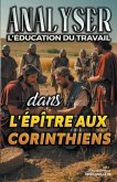 Analyser L'éducation du Travail dans l'épître aux Corinthiens