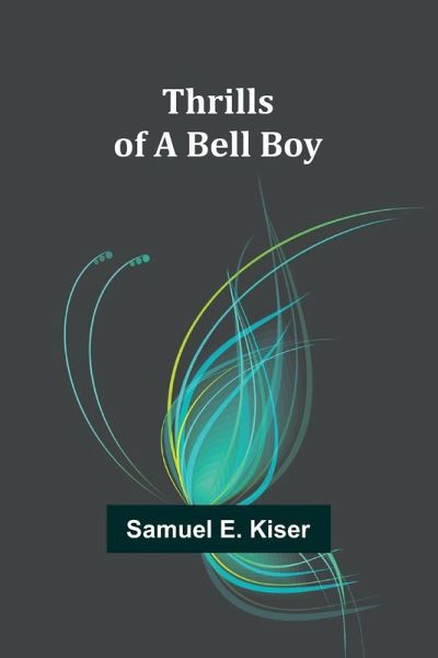 Thrills of a Bell Boy Thrills of a Bell Boy