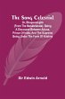 The Song Celestial; Or, Bhagavad-Gîtâ... - Bild 1