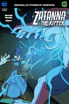 Zatanna & the Ripper Volume Four - Dealy, Sarah