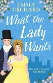 What the Lady Wants (eBook, ePUB) What the Lady Wants (eBook, ePUB)