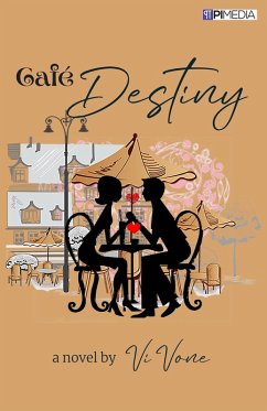 Café Destiny (eBook, ePUB) - Vone, Vi