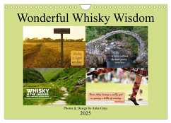 Wonderful Whisky Wisdom (Wall Calendar 2025 DIN A4 landscape), CALVENDO 12 Month Wall Calendar - Calvendo;Grau, Anke