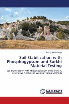 Soil Stabilization with Phosphogypsum and Surkhi Material Testing